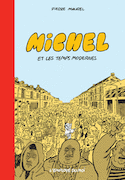 Michel et les temps modernes